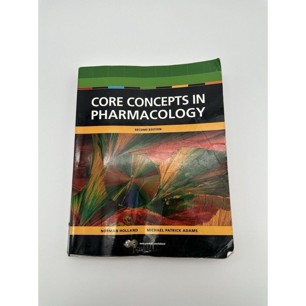 Core Concepts in Pharmacology by Leland Norman Holland‎ Jr. and Michael...